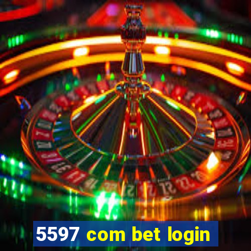 5597 com bet login